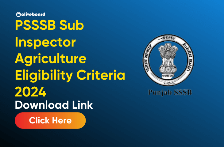 PSSSB Sub Inspector Agriculture Eligibility Criteria 2024