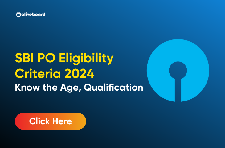 SBI PO Eligibility Criteria 2024