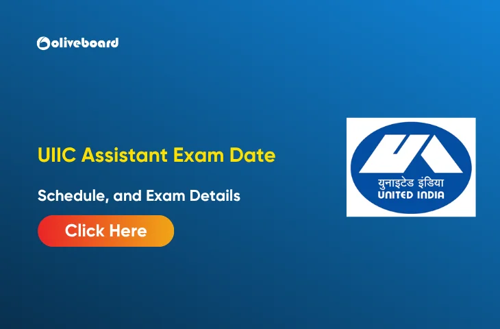 UIIC Assistant Exam Date 2026