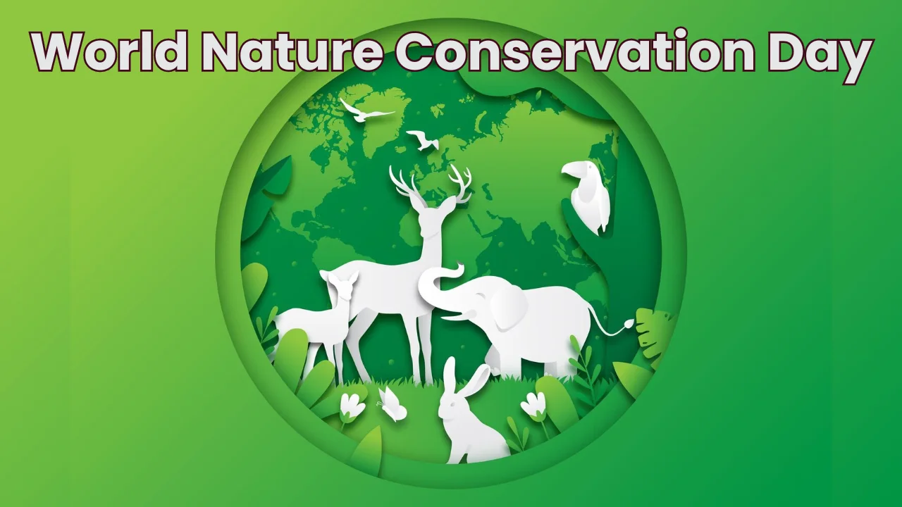 World Nature Conservation Day 2024 (28th July)