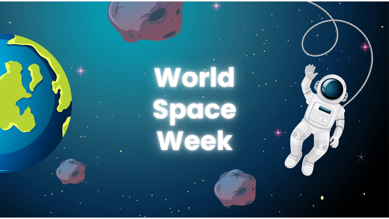 World Space Week 2024 (4th-10th October)