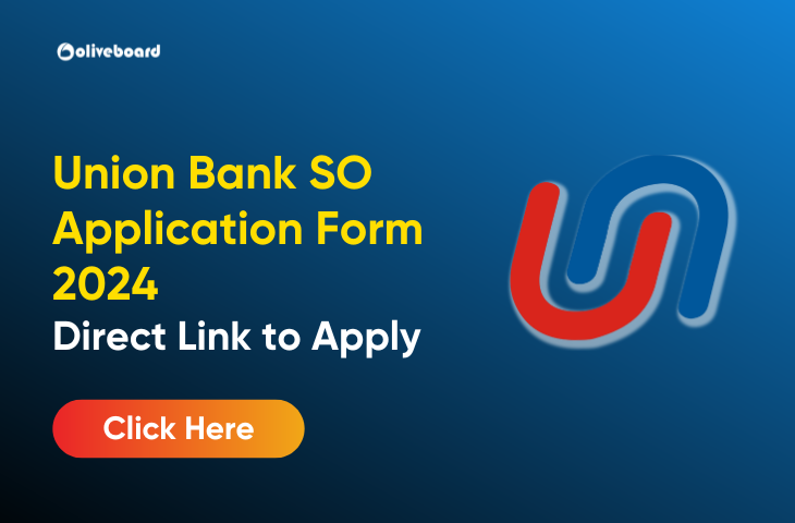 Union Bank of India SO Application Form 2024