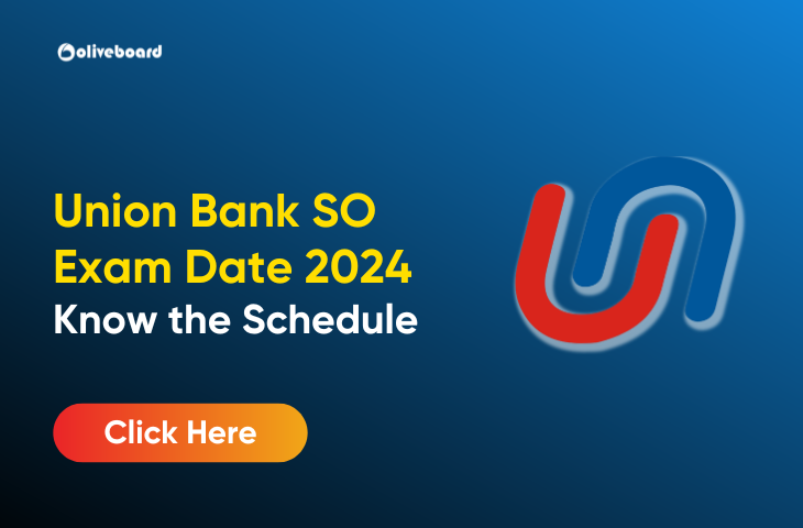 Union Bank of India SO Exam Date 2024