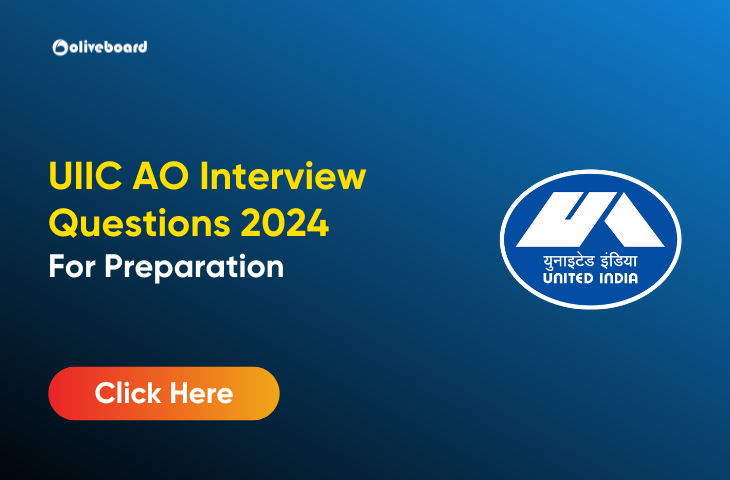 UIIC AO Interview Questions 2024