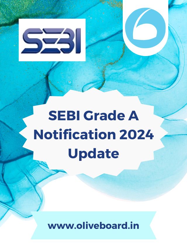 SEBI Grade A Notification 2024 Update