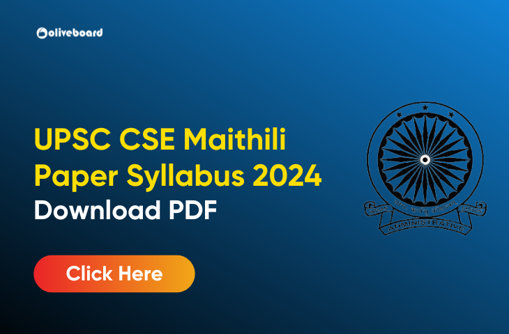 UPSC CSE Maithili Paper Syllabus 2024