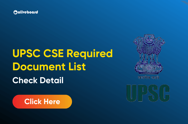 UPSC CSE Required Document List