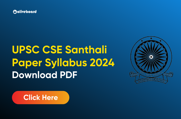 UPSC CSE Santhali Paper Syllabus 2024