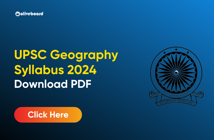 UPSC Geography Syllabus 2024