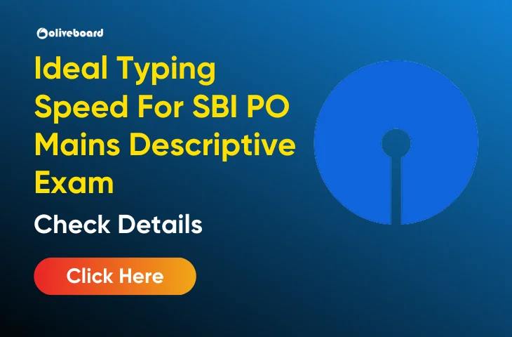 Ideal-Typing-Speed-For-SBI-PO-Mains-Descriptive-Exam