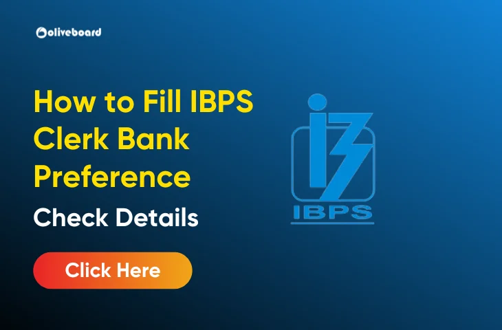 How to Fill IBPS Clerk Bank Preference