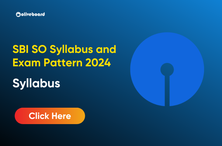 SBI SO Syllabus and Exam Pattern 2024