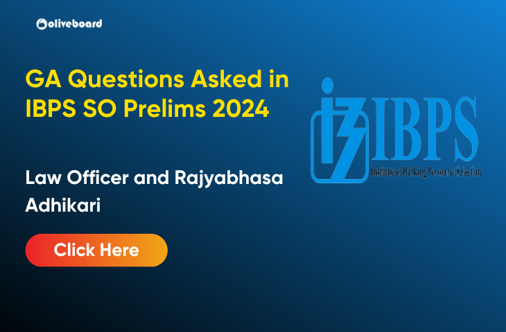GA Questions Asked in IBPS SO Prelims 2024