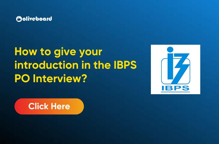 How to give your introduction in the IBPS PO Interview?