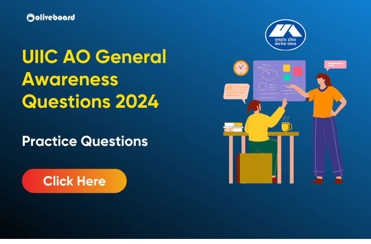 UIIC AO General Awareness Questions 2024, Practice Questions