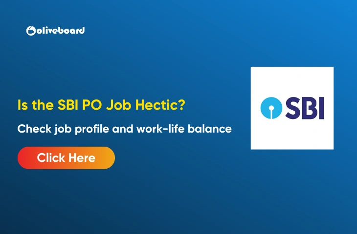 Is the SBI PO Job Hectic?
