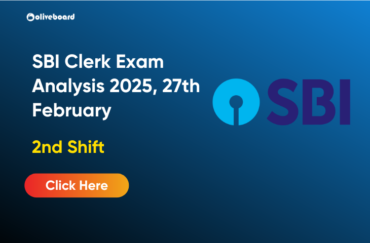 SBI Clerk Exam Analysis 2025, 2nd Shift, 27th February