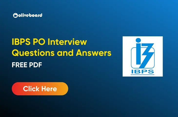 IBPS PO Interview Questions and Answers
