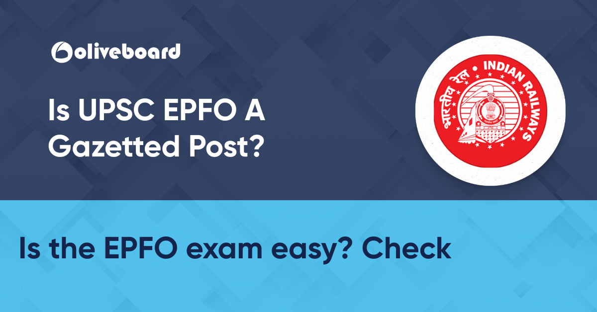is-upsc-epfo-a-gazetted-post