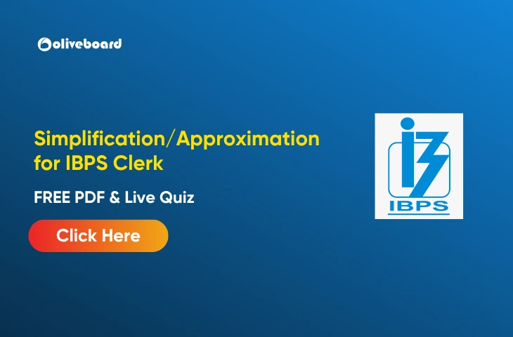 Simplification and Approximation for IBPS Clerk
