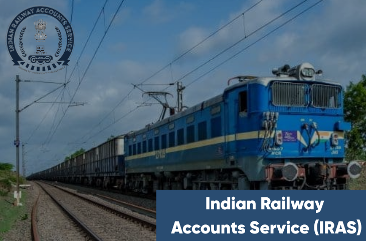 IRAS – Indian Railway Accounts Service