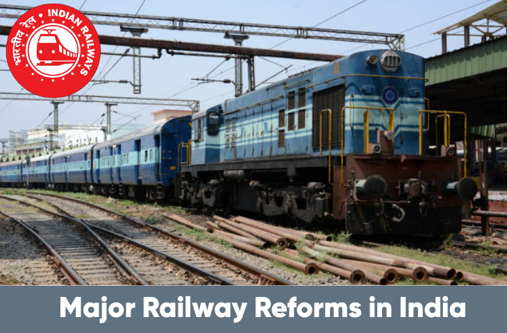 Railway Reforms in India