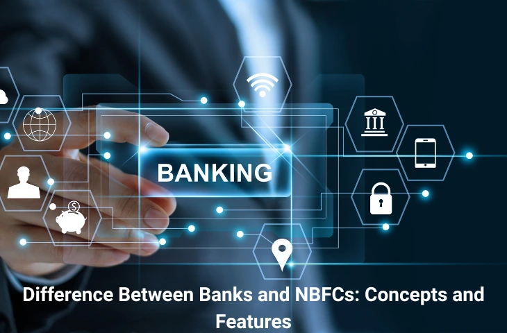 Difference Between Banks and NBFCs