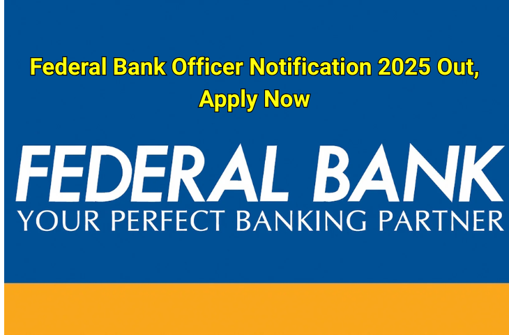 Federal Bank Officer Notification 2025