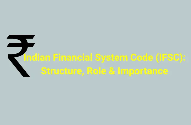 Indian Financial System Code (IFSC)