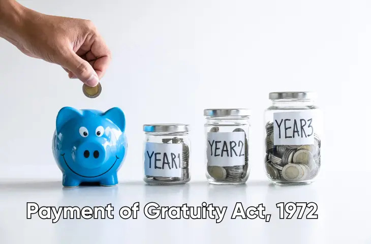 Payment of Gratuity Act, 1972