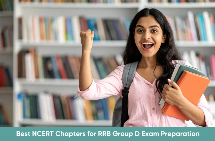 Best NCERT chapters for RRB Group D