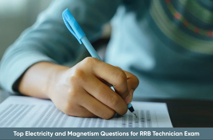 Electricity and Magnetism Questions for RRB Technician