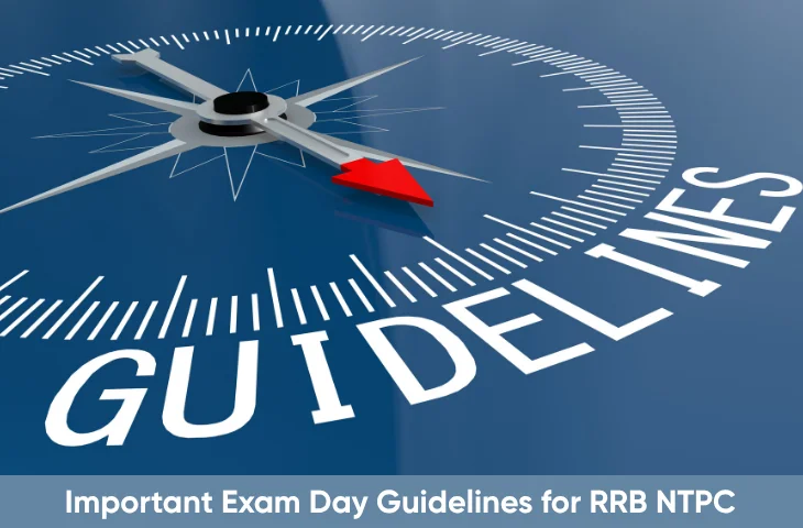 RRB NTPC Exam Day Guidelines