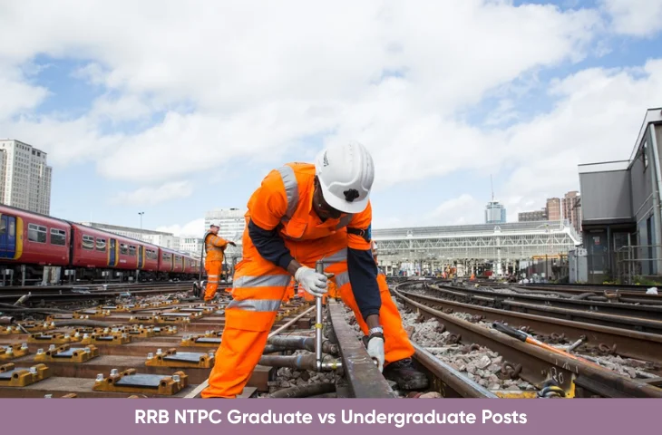 RRB NTPC Graduate vs Undergraduate