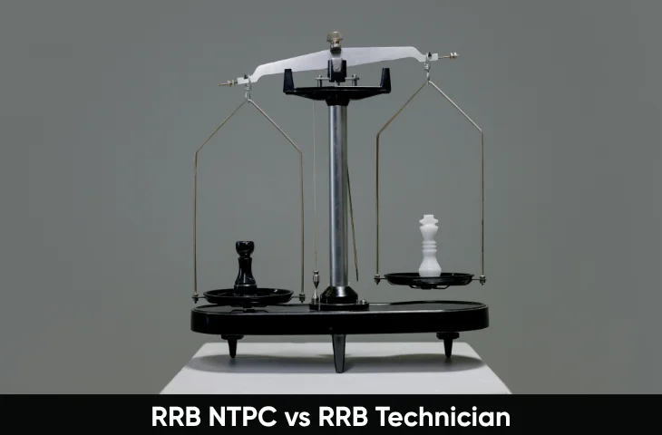 RRB NTPC vs RRB Technician