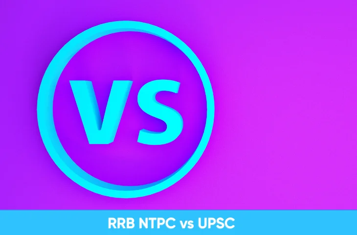 RRB NTPC vs UPSC