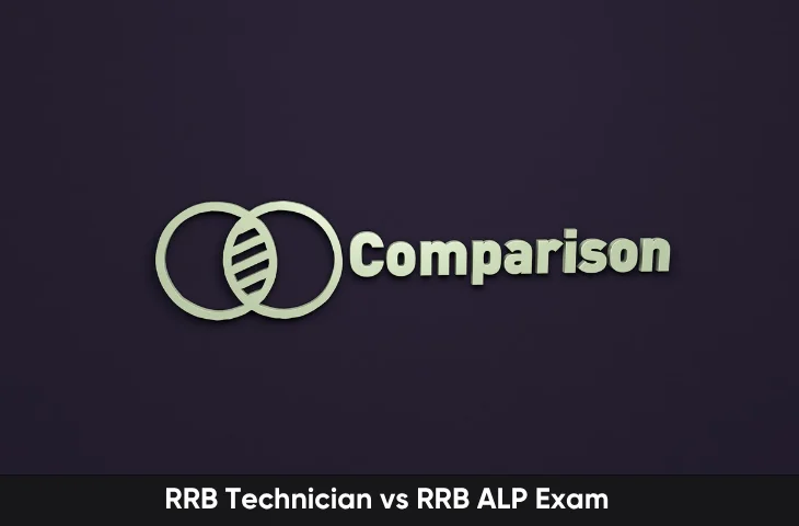 RRB Technician vs RRB ALP