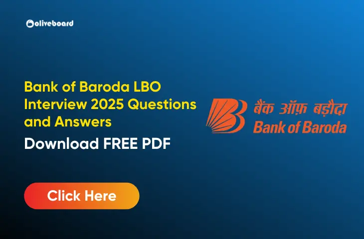 Bank of Baroda LBO Interview 2025 Questions and Answers