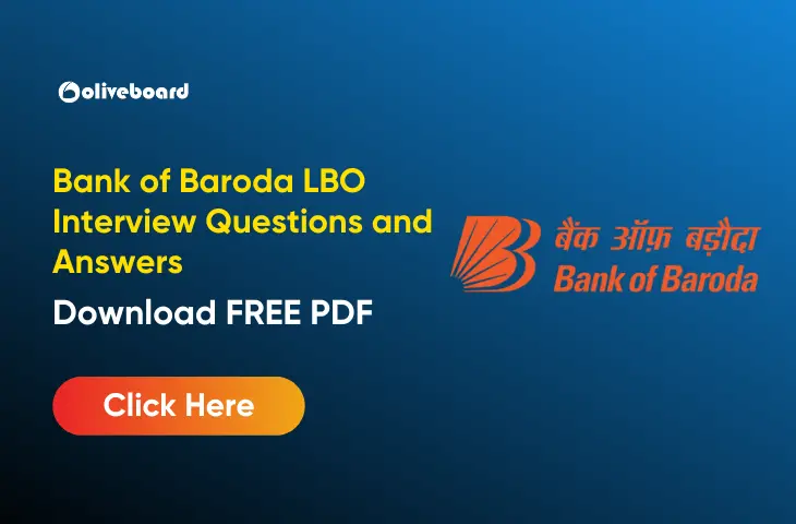 Bank of Baroda LBO Interview Questions and Answers
