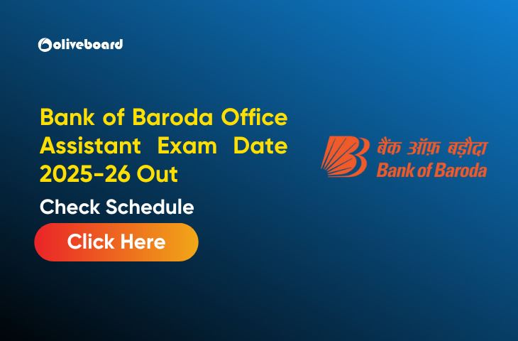 Bank of Baroda Office Assistant Exam Date 2025-26 Out