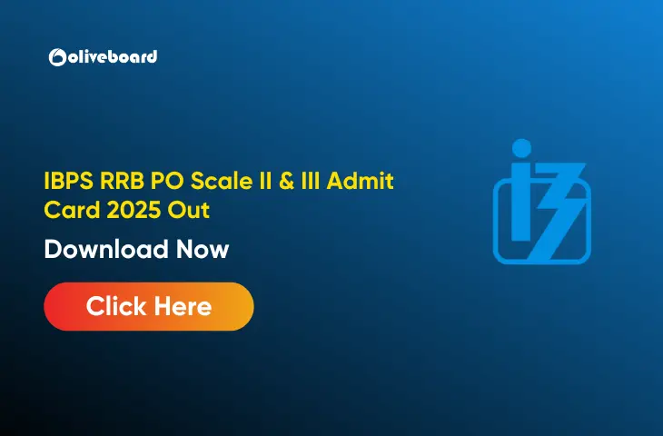 IBPS RRB PO Scale II & III Admit Card 2025 Out