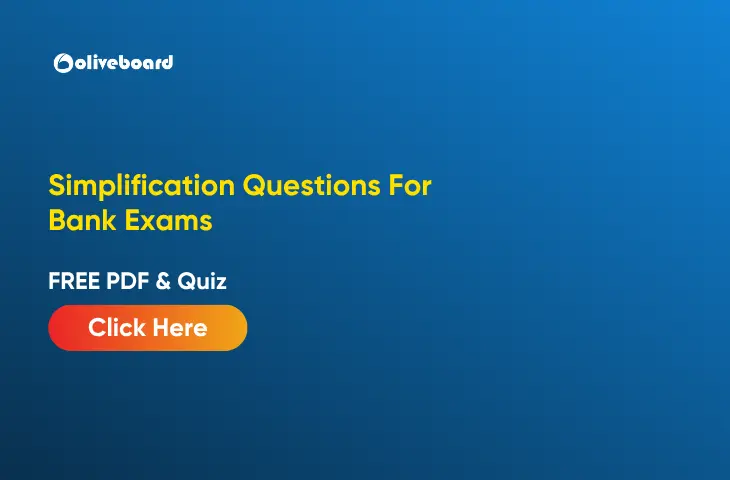 Simplification Questions for Bank Exams FREE PDF