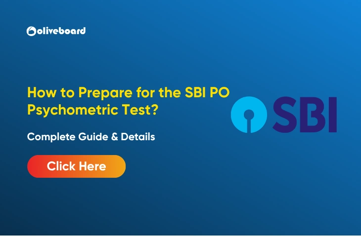 How to Prepare for the SBI PO Psychometric Test?