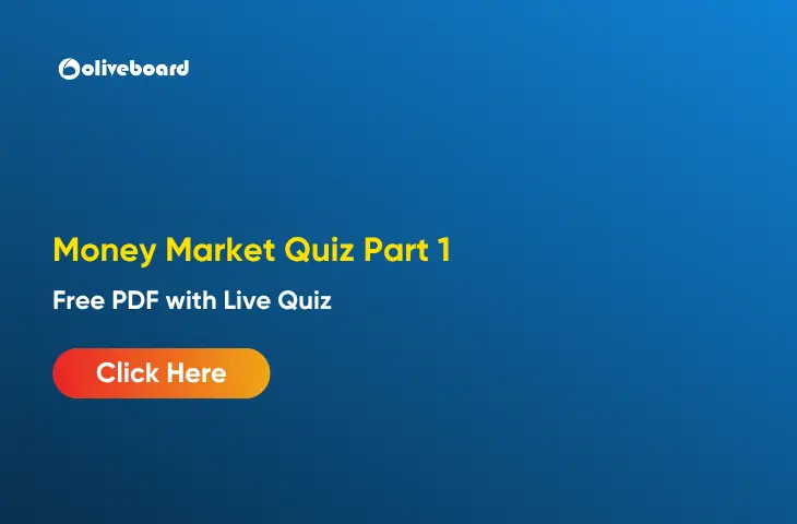 Money Market Quiz, Get FREE PDF: Part 1