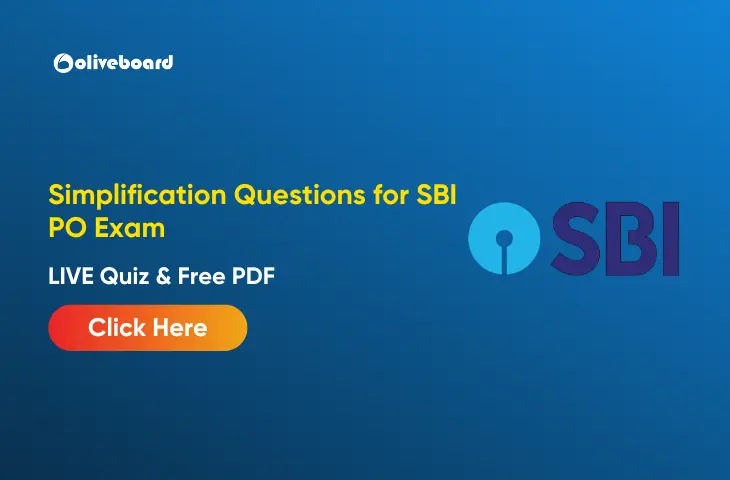 Simplification Questions for SBI PO Exam