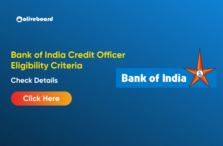Bank of India Credit Officer Eligibility Criteria