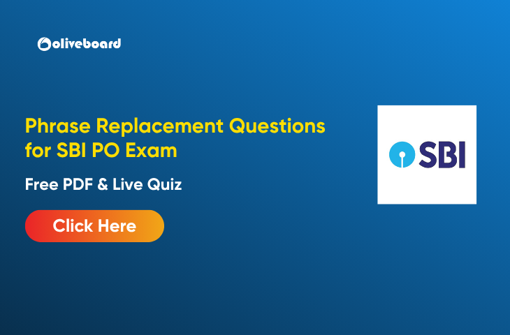 Phrase Replacement Questions for SBI PO Exam