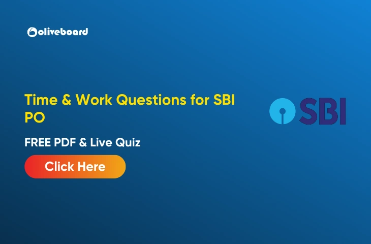 Time & Work Questions for SBI PO