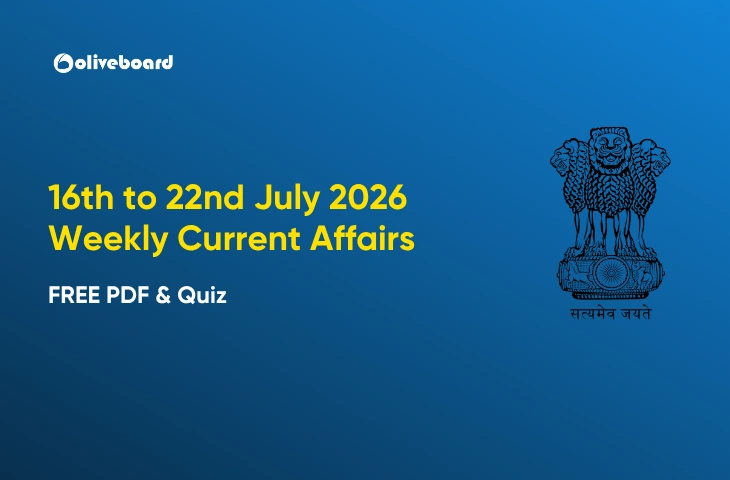 16th to 22nd July 2026 Weekly Current Affairs PDF & Quiz