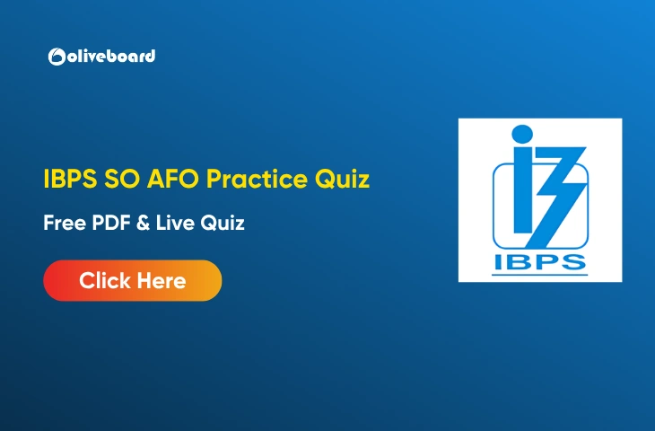 IBPS SO AFO Practice Quiz